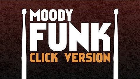 Moody Funk Drumless Track (Click Version)
