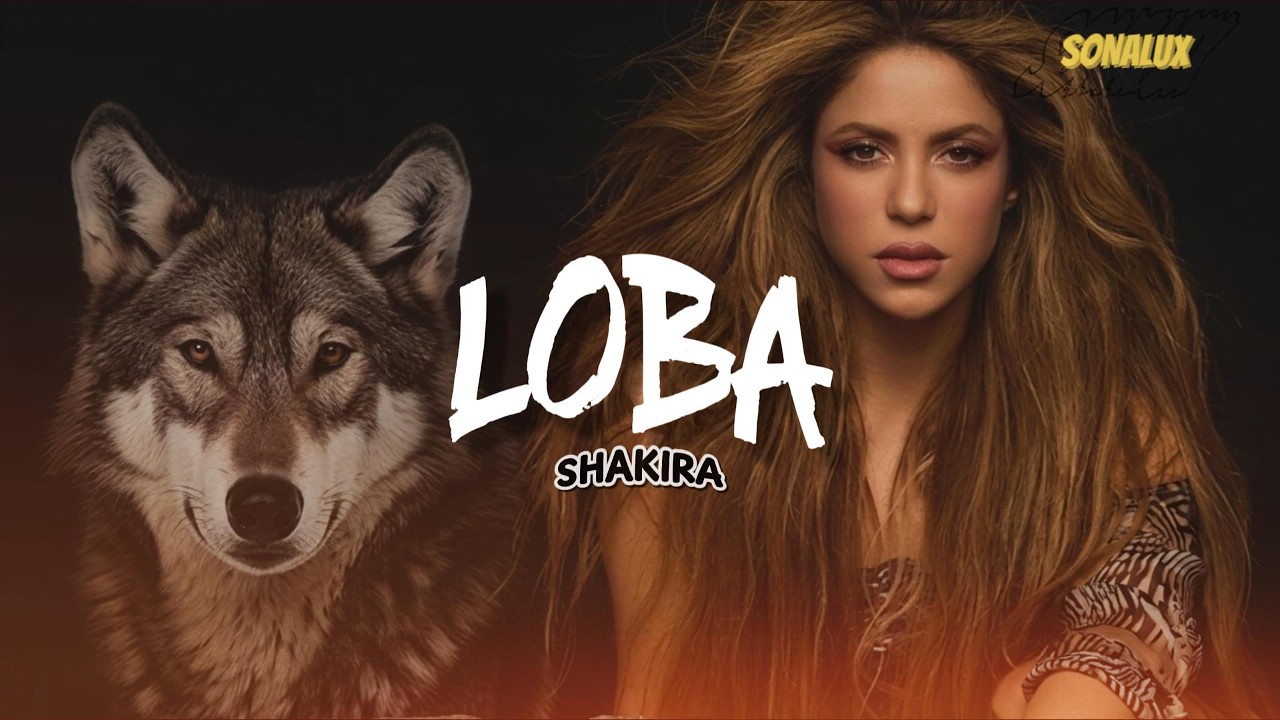 Shakira - Loba  (Letra)