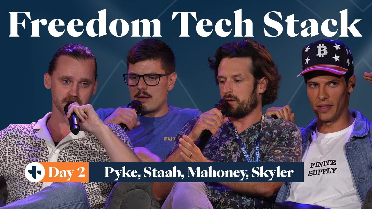 The Freedom Tech Stack - Paul, Jon Staab, Zack Mahoney, Cory Pyke ...