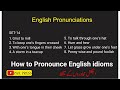 How To Pronounce English Idioms Set-14 |US English | English Pronunciation | Pak Press