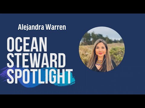 Alejandra Warren: Ocean Steward Spotlight