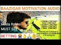 Baazigar motivational audio  how to success betting life  best betting tips only profit 