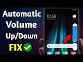 How to fix automatic volume updown problem on android