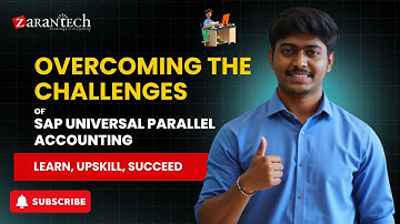 Overcoming the Challenges of SAP Universal Parallel Accounting | ZaranTech