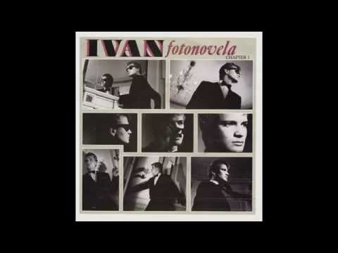 Ivan – “Fotonovela” (Spain CBS) 1984