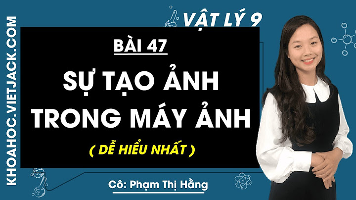 Bài 47 sách bài tập vật lý 9 năm 2024