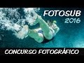 FOTOSUB Las Palmas 2016 📸🐠