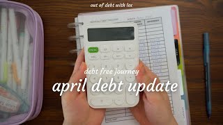 April 2024 Debt Update | debt free journey