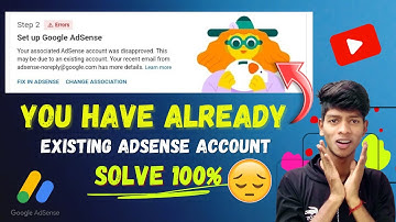 😱 You Have Already An Existing AdSense Account 2023 - Step 2 Error - Fix In AdSense Problem
