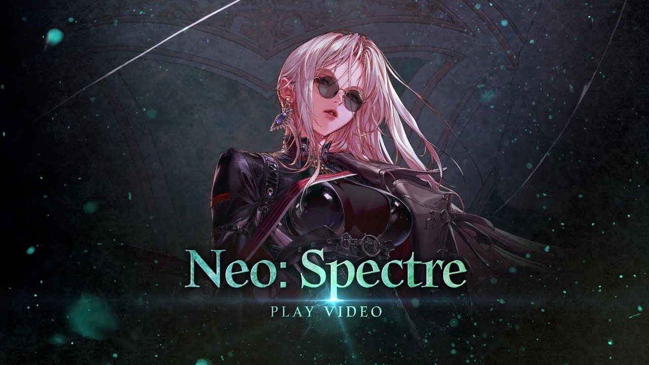 [Play Video] Neo: Spectre