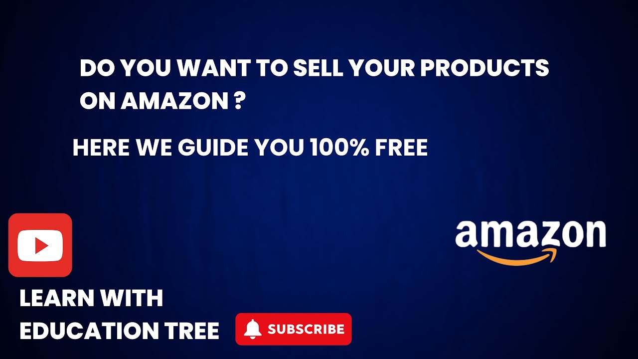 How to Sell On Amazon? Amazon Seller Account Tutorial For Beginners ...