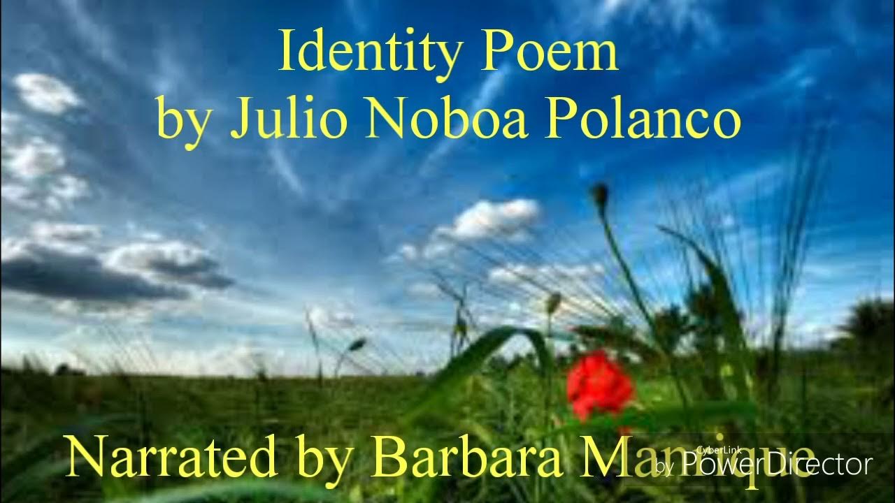Identity Poem by Julio Naboa Polanco - YouTube
