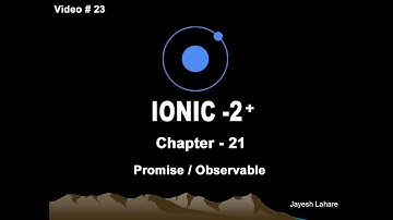 Ionic Tutorial - Chapter - 21 ( Promise / Observable / Race / Subscriber)