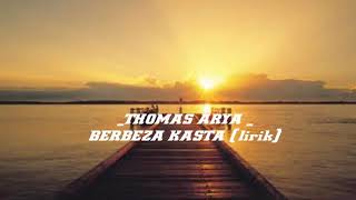 THOMAS ARYA - BERBEZA KASTA (lirik) |LAGU TERBARU THOMAS ARYA 2020