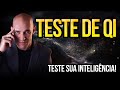 TESTE DE QI | 10 PERGUNTAS PARA TESTAR A SUA INTELIGÊNCIA