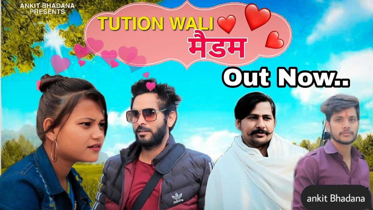 Tution Wali Madam Tution Teacher Se Pyar Tution Wali Setting Ankit Bhadana Youtube 