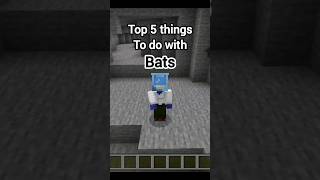 Top 5 things to do with bats in minecraft #minecraft
