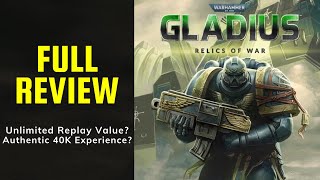 Warhammer 40,000 | Gladius: Relics of War | Review | 2022