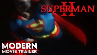 Superman 2 Modern Movie Trailer