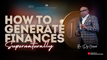 HOW TO GENERATE FINANCES SUPERNATURALLY | ENTHRONEMENT ASSEMBLY | REV. DEJI OLABODE