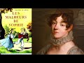 Les malheurs de sophie de la comtesse de sgur livre audio gratuit