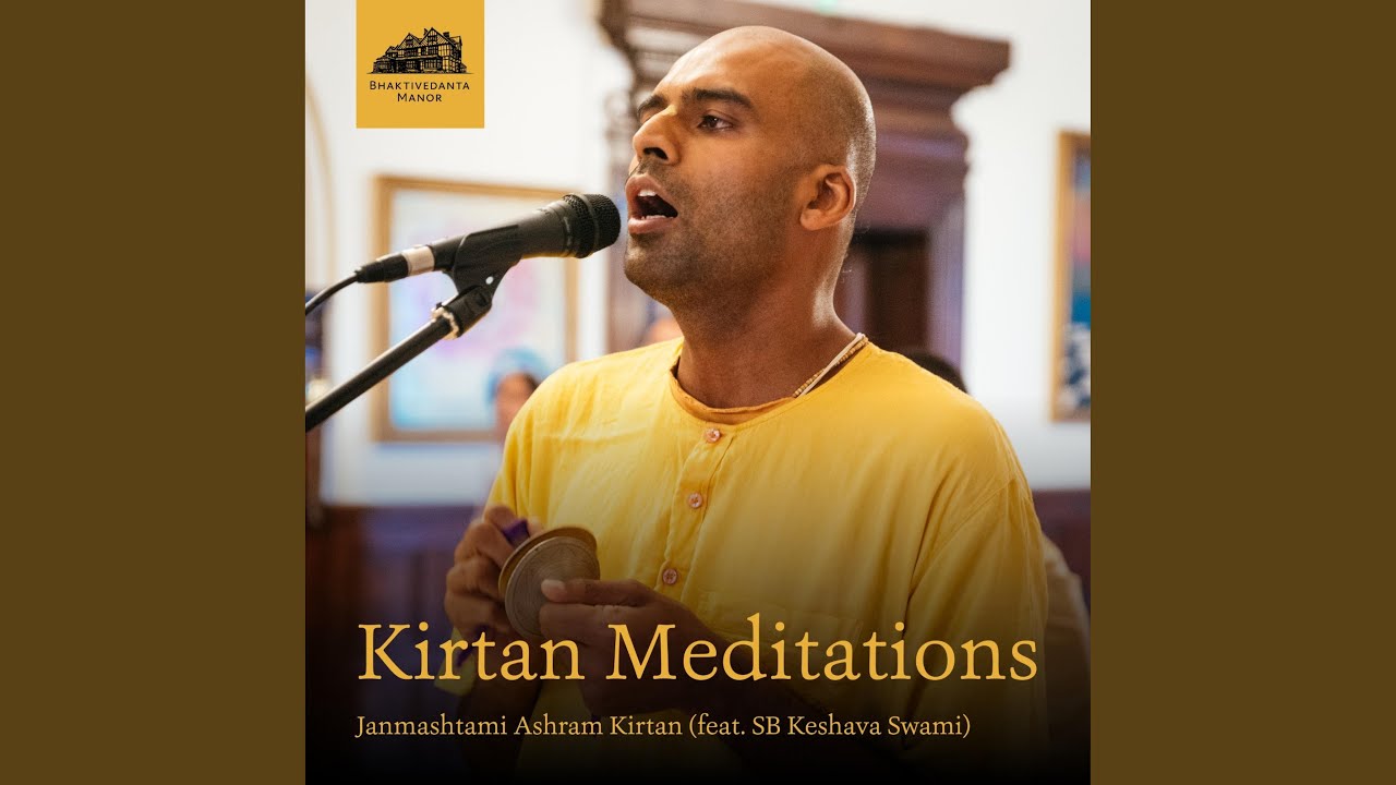 002 Janmashtami Ashram Kirtan (feat. HH SB Keshava Swami)
