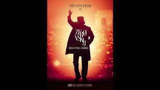 Renato Zero - Un secondino anch&#39;io - Zerovskij Solo per Amore (Live - Official Audio)