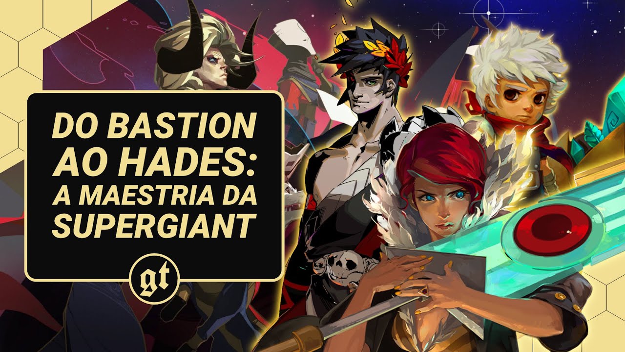 Do Bastion ao Hades: conheça a Supergiant Games (que só fez jogo bom até agora)