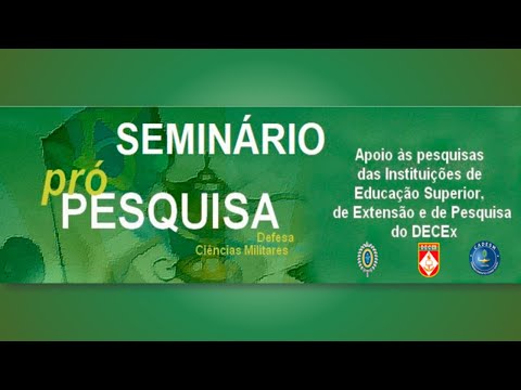 Seminário Pró Pesquisa - DECEx