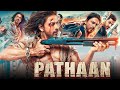 Pathaan full movie hindi facts  shah rukh khan  john abraham  deepika padukone  salman khan