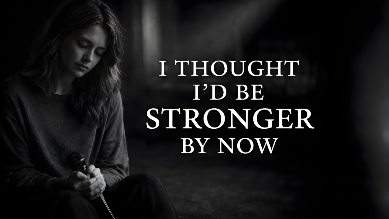 I Thought I’d Be Stronger By Now | Intimate Worship