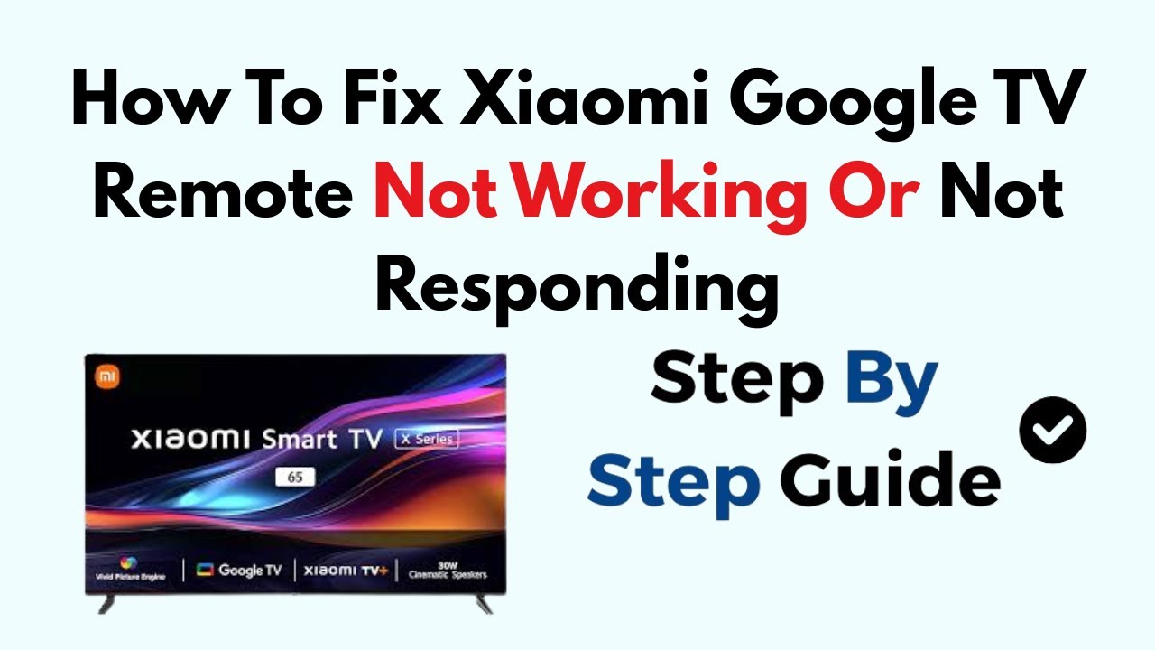 How To Fix Xiaomi Google TV Remote Not Working Or Not Responding - YouTube