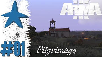 ArmA 3 Pilgrimage: A good start [Part 1]
