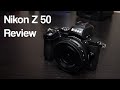 Nikon Z 50 Review