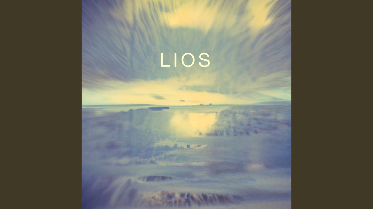 Watch Lios on YouTube Watch Lios on YouTube