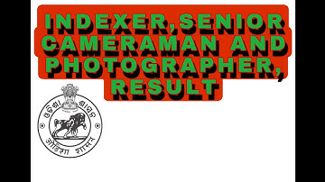 INDEXRE,SENIOR CAMERAMAN AND PHOTOGRAPHER RESULT//OSSC