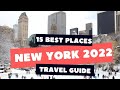 15 Best Places to Visit in New York 2022 - New York Travel Guide 2022