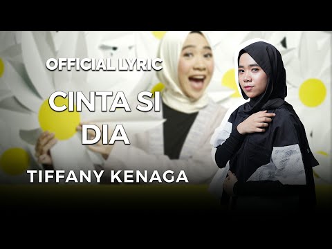 Tiffany Kenanga - Cinta si Dia (Official Lyric Video)