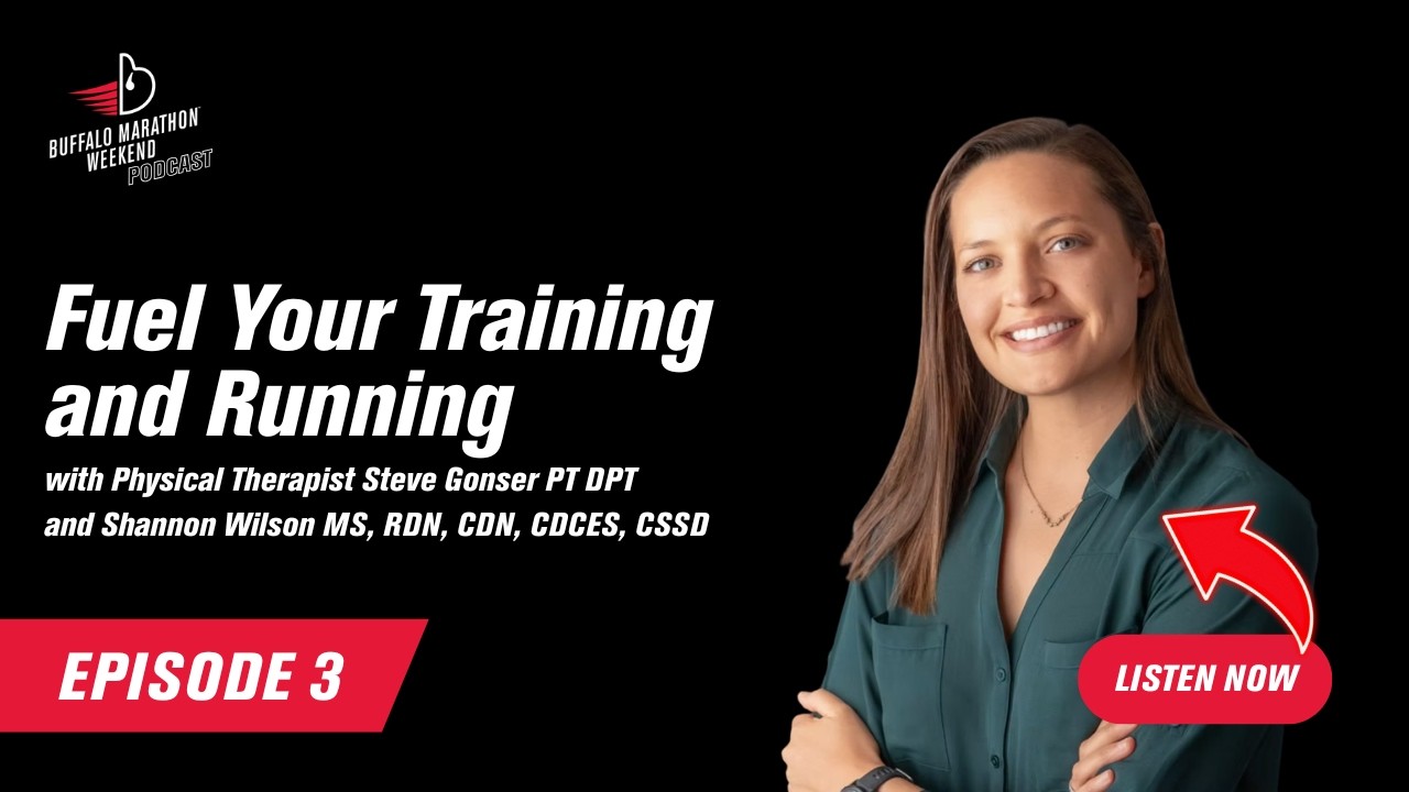 Buffalo Marathon Podcast #3 - Nutrition and Training