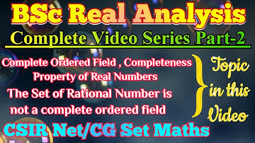 Real Analysis Part- 2 set of rational number Q is not a complete ordered field। #supremum #infimum