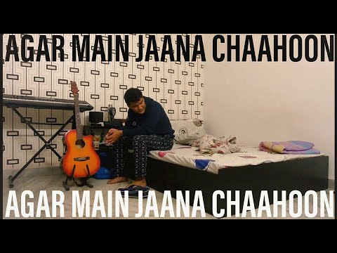 Rushil Aswal- Agar Main Jaana Chaahoon (Official Music Video)