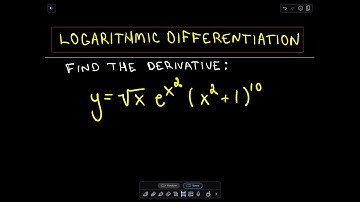 Logarithmic Differentiation