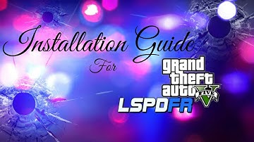 GTA 5 Tutorial - How to Install LSPDFR