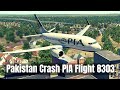 Pilot Error or Plane Malfunction?...Pakistan Crash PIA Flight 8303