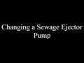 Basement Ejector Pump Replacement - DIY - Lift Station - Sewage Pump