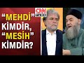Cübbeli Ahmet Hoca Dan Mehdi Ve Mesih Açıklaması