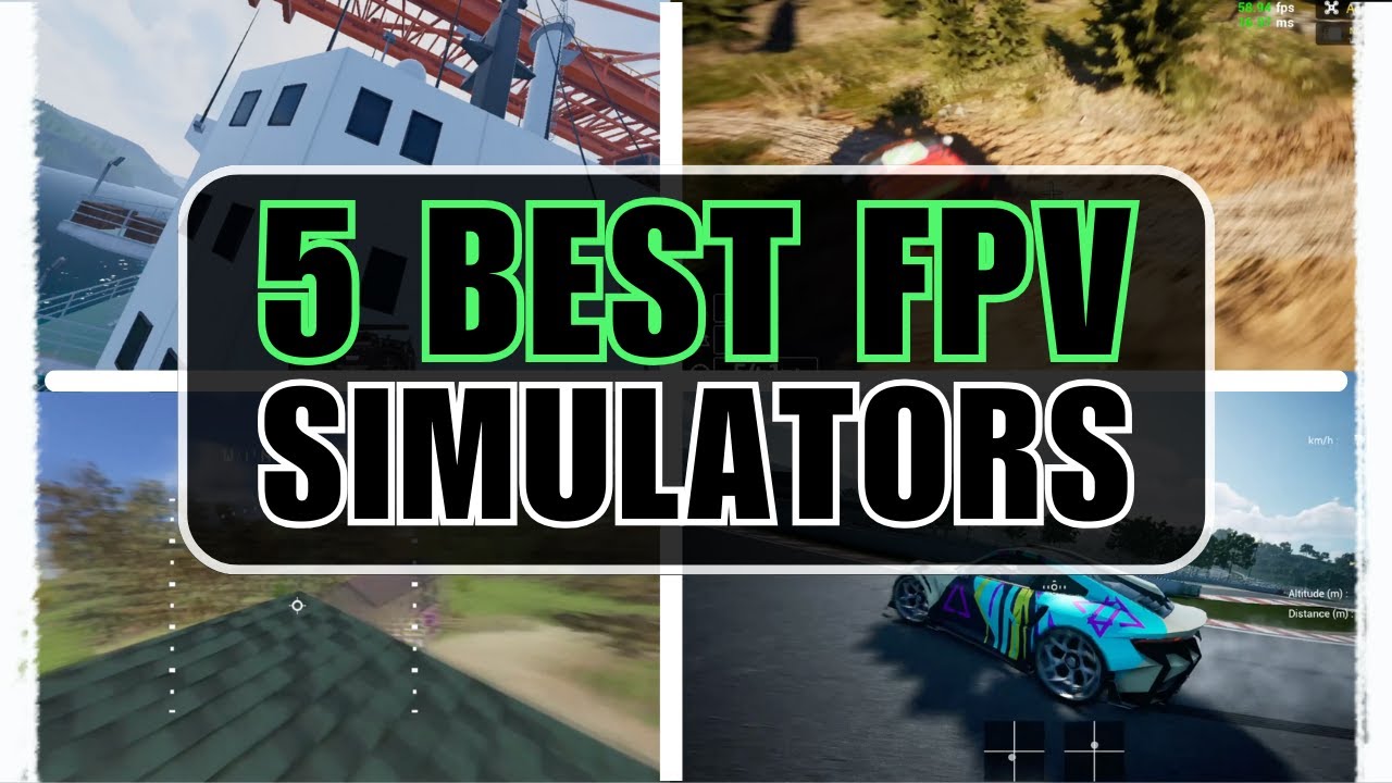 The Best FPV Drone Simulators Round-up - Oscar Liang