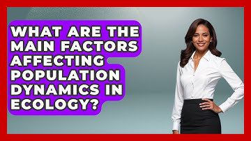 What Are the Main Factors Affecting Population Dynamics in Ecology? | Explaining Ecology News