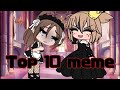 Top 10 лучших meme "я госпожа, и не простая...." по просмотрам. || Gacha life || #Gachalife