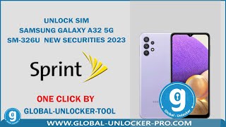 Unlock Sim Samsung A32 5G SM-A326U  New Securty Patch 2023 By Global Unlocker Pro